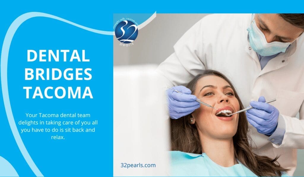 Dental Bridges Tacoma