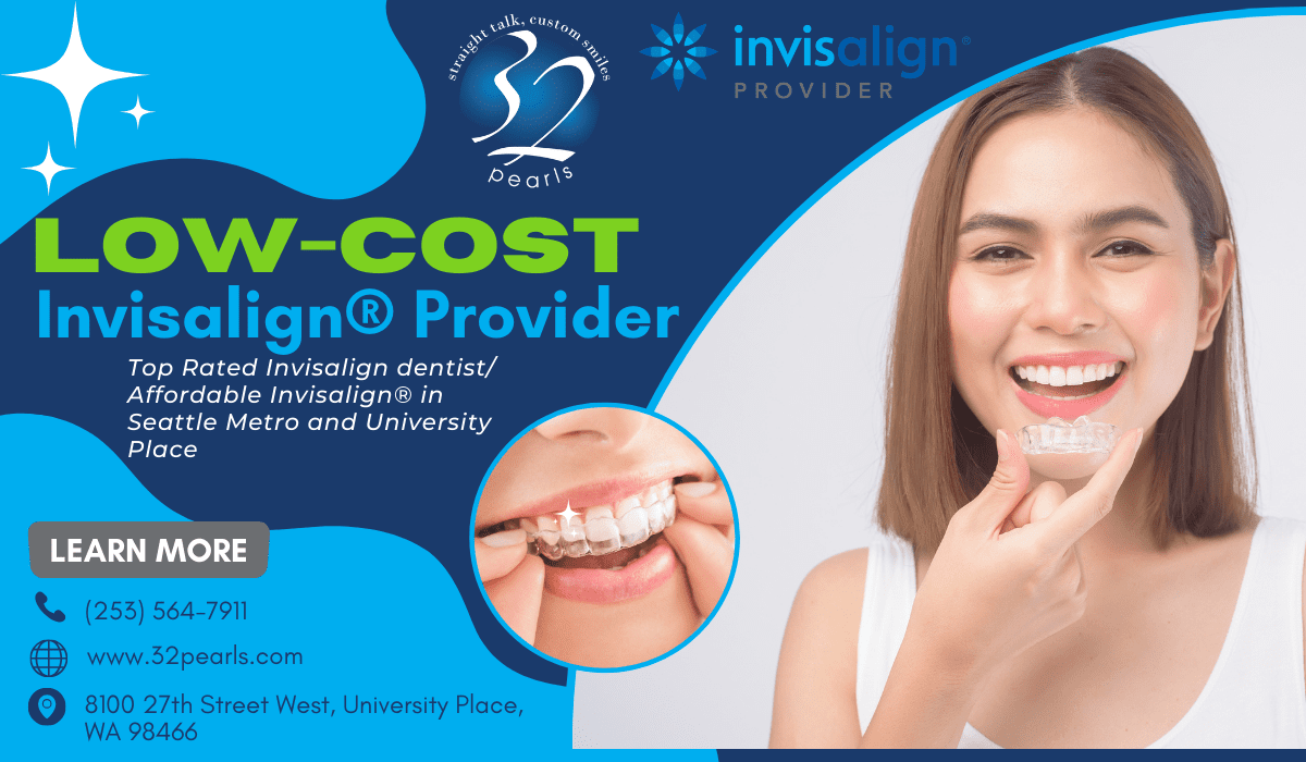 Low-Cost Invisalign Provider University Place