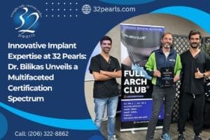 Innovative Implant Expertise at 32 Pearls: Dr. Bilikas Unveils a Multifaceted Certification Spectrum