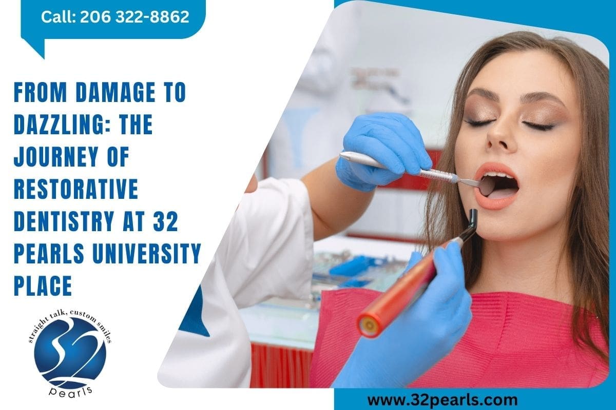 Restorative Dentistry University Place