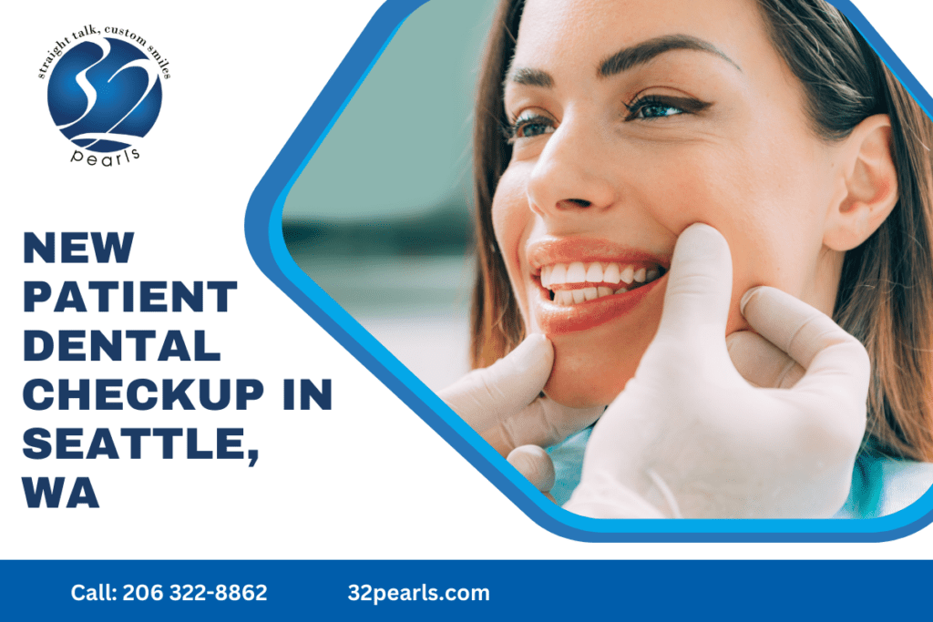 New Patient Dental Check Up Seattle