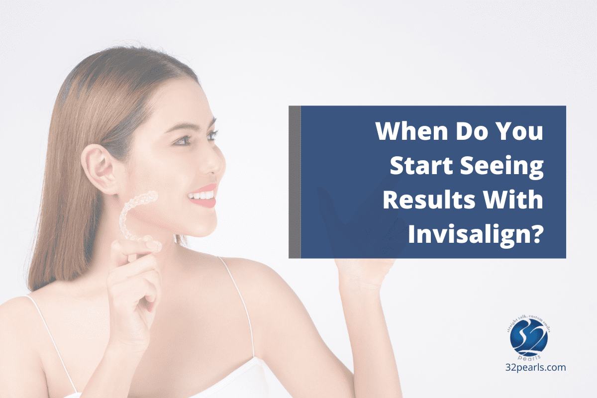 When Do You Start Seeing Results with Invisalign