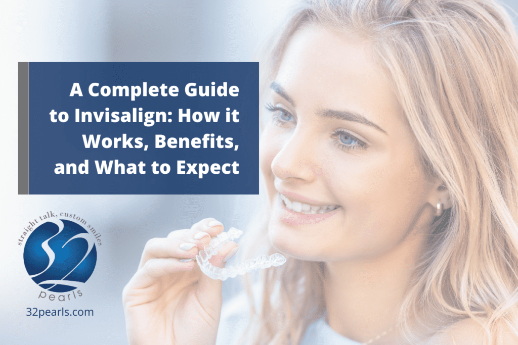 A Complete Guide to Invisalign_ How it Works, Benefits, and What to Expect